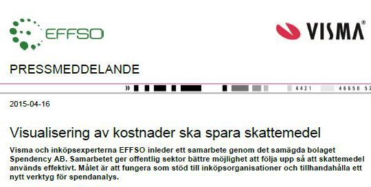 Pressklipp från ett pressmeddelande från EFFSO och VIsma: "Visualisering av kostnader ska spara skattemedel".