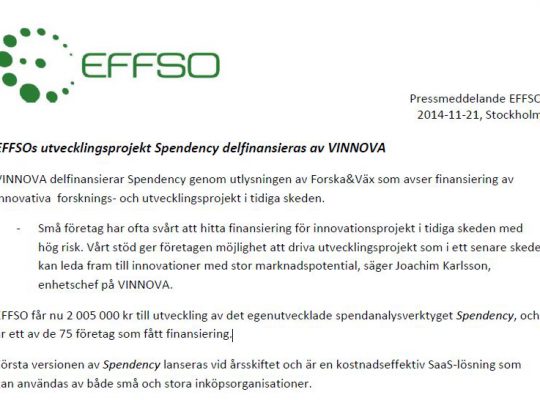 Pressklipp från ett pressmeddelande från EFFSO 2014-11-21 som handlar om att Spedency delfinansieras av Vinnova.